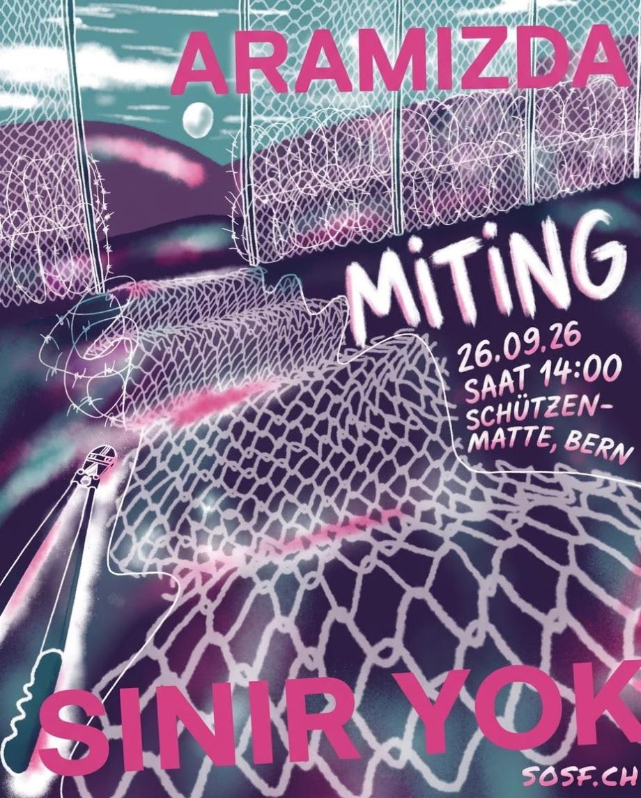 Aramızda sınır yok. Miting 26.09.2026 saat 14 Bern 