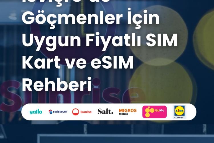 İsviçre'de Göçmenler İçin Uygun Fiyatlı Sim Kart Rehberi Görseli