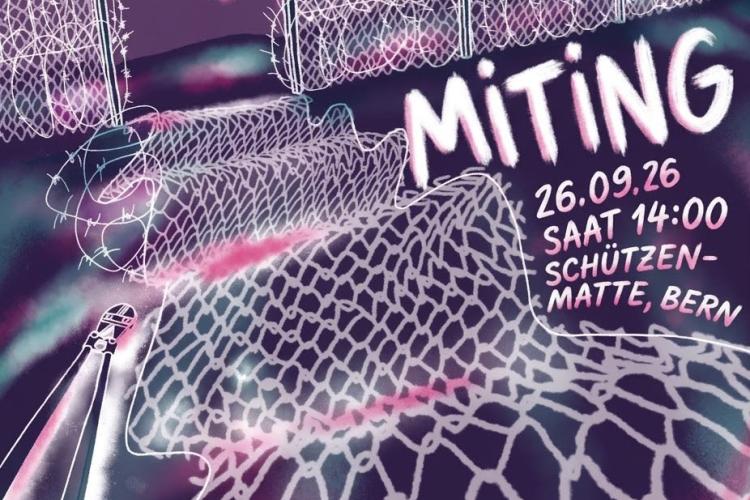 Aramızda sınır yok. Miting 26.09.2026 saat 14 Bern 