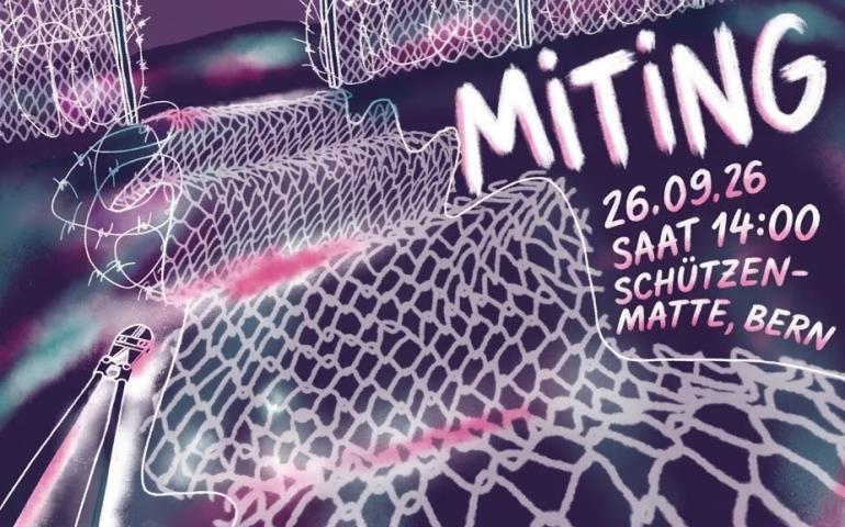 Aramızda sınır yok. Miting 26.09.2026 saat 14 Bern 
